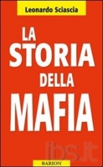 La storia della mafia - Leonardo Sciascia
