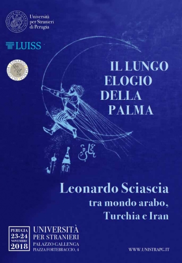 Leonardo Sciascia Colloquium 2018 - Il lungo elogio della palma – Le registrazioni video dell&#039;evento